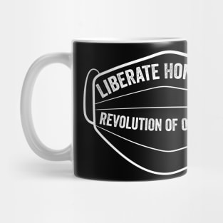 Hong Kong Face Mask Ban - Liberate Hong Kong; Revolution of our Times Mug